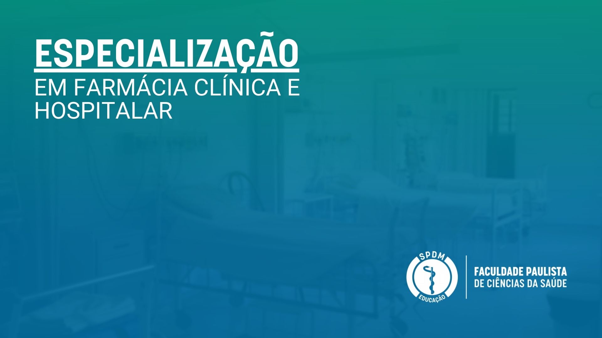Especialização em Farmácia Clínica e Hospitalar