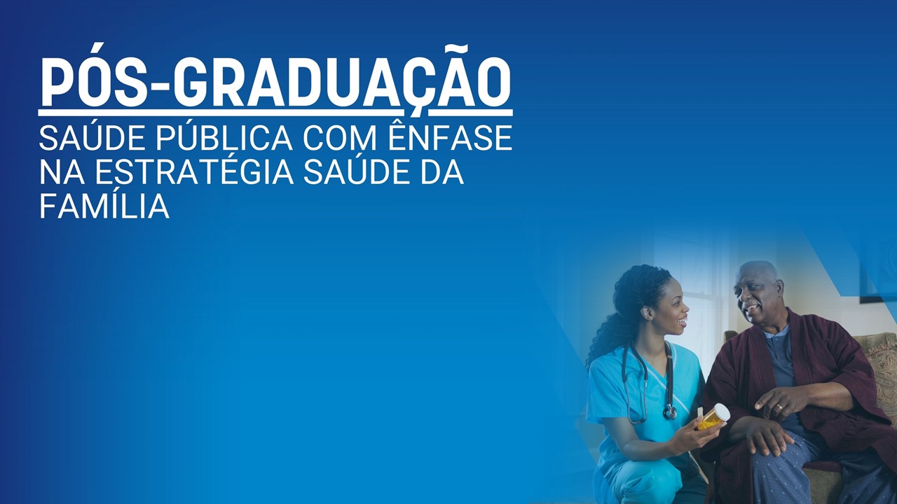 Especialização em Saúde Pública com Ênfase na Estratégia Saúde da Família 